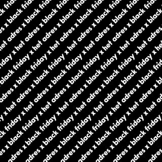 Black Friday - Het Adres